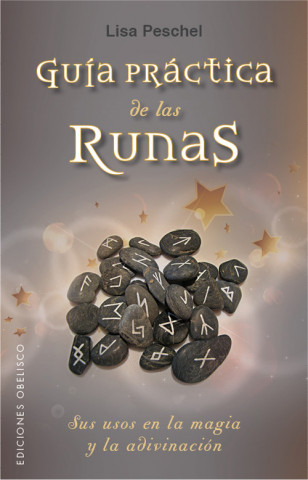 Книга GUIA PRACTICA DE LAS RUNAS LISA PESCHEL