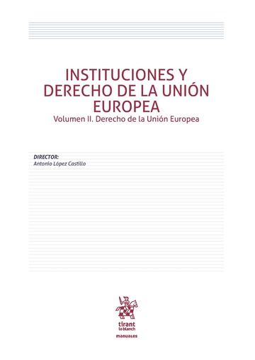 Kniha Instituciones y Derecho de la Unión Europea Volumen II. Derecho de la Unión Europea 