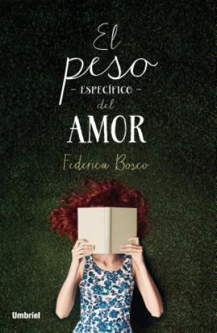 Kniha El Peso Especifico del Amor Federica Bosco