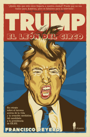 Kniha TRUMP, EL LEÓN DEL CIRCO FRANCISCO REYERO