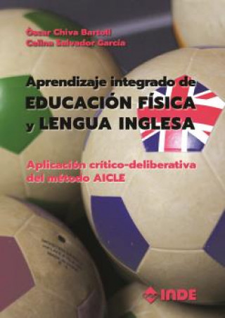 Könyv Aprendizaje integrado de Educación Física y Lengua inglesa 