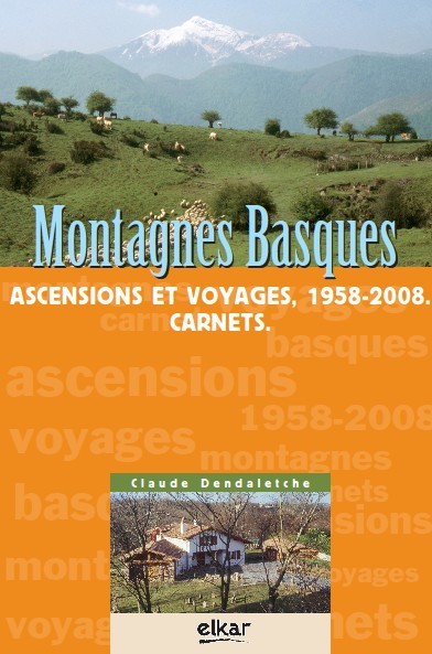 Kniha Montagnes basques: Ascensions et voyages, 1958-2008 carnets 