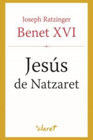 Kniha Jesús de Natzaret Papa Benedicto XVI - Papa - XVI