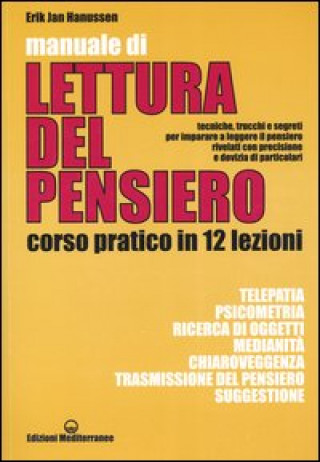 Libro Manuale di lettura del pensiero. Corso pratico in 12 lezioni Erik J. Hanussen