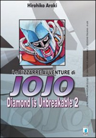 Knjiga Diamond is unbreakable. Le bizzarre avventure di Jojo Hirohiko Araki