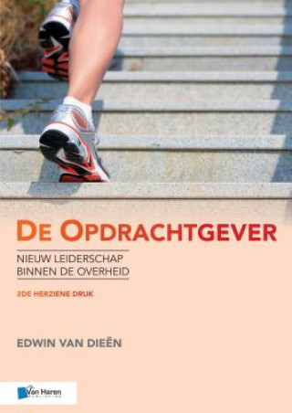 Kniha De Opdrachtgever - 2de Herziene Druk EDWIN VAN DIEEN