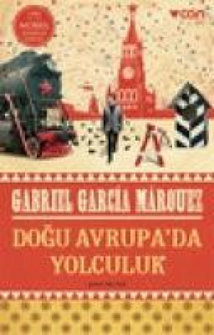 Livre Dogu Avrupada Yolculuk Gabriel Garcia Marquez