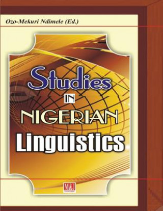 Kniha Studies in Nigerian Linguistics Ozo-mekuri Ndimele