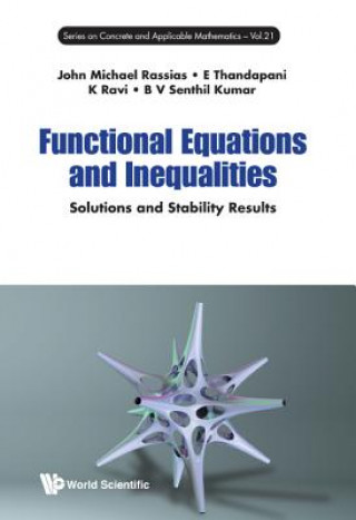 Kniha Functional Equations And Inequalities: Solutions And Stability Results K. Ravi