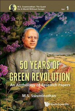 Knjiga 50 Years Of Green Revolution: An Anthology Of Research Papers M. S. Swaminathan