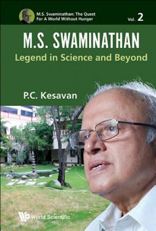 Knjiga M.s. Swaminathan: Legend In Science And Beyond P. C. Kesavan