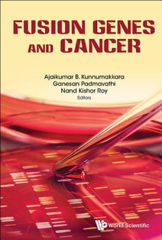 Carte Fusion Genes And Cancer Ajaikumar B. Kunnumakkara