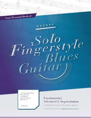 Książka Your Personal Book of Solo Fingerstyle Blues Guitar Scott Su