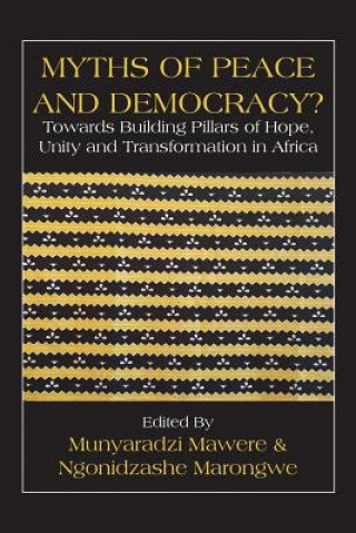 Buch Myths of Peace and Democracy? Ngonidzashe Marongwe