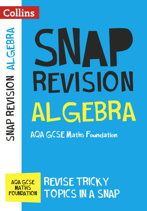 Kniha AQA GCSE 9-1 Maths Foundation Algebra (Papers 1, 2 & 3) Revision Guide Collins GCSE