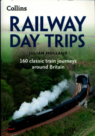 Kniha Railway Day Trips Julian Holland