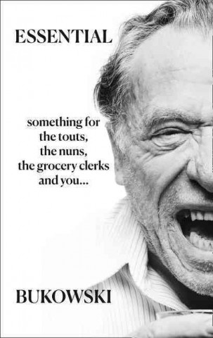 Książka Essential Bukowski: Poetry Charles Bukowski