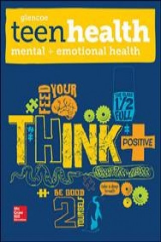 Kniha Teen Health, Mental and Emotional Health McGraw-Hill Education