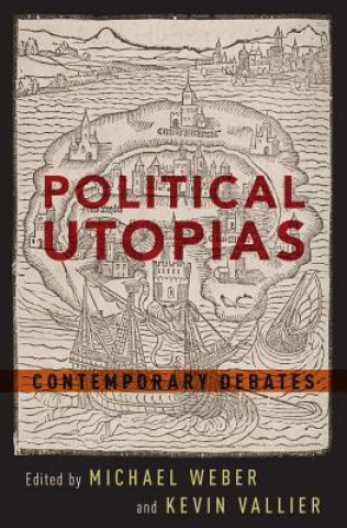 Książka Political Utopias Michael Weber