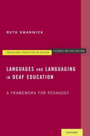 Carte Languages and Languaging in Deaf Education Ruth Swanwick