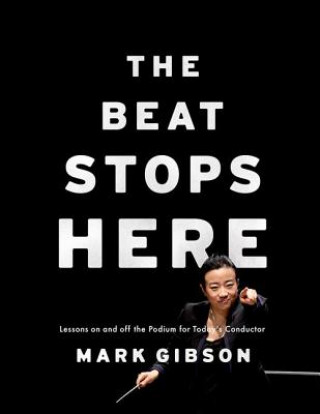 Boek Beat Stops Here Mark Gibson