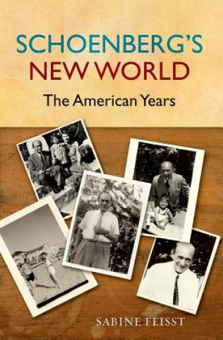 Livro Schoenberg's New World Sabine Feisst