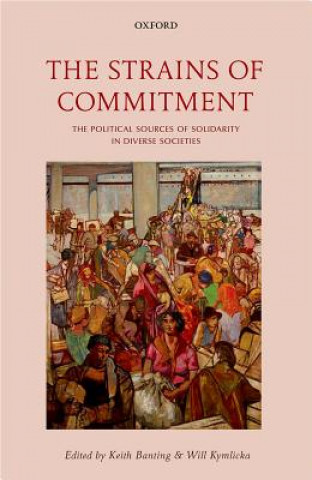 Kniha Strains of Commitment Keith Banting