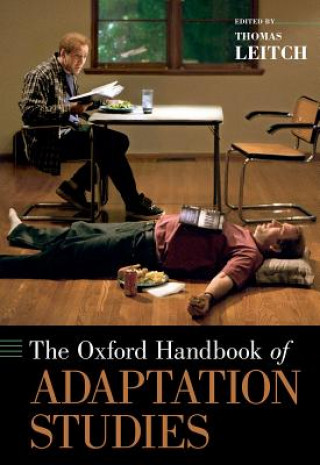 Kniha Oxford Handbook of Adaptation Studies Thomas M Leitch