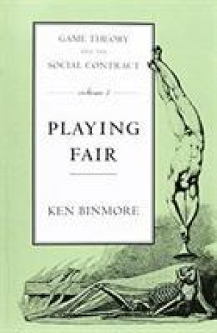 Kniha Game Theory and the Social Contract Ken Binmore