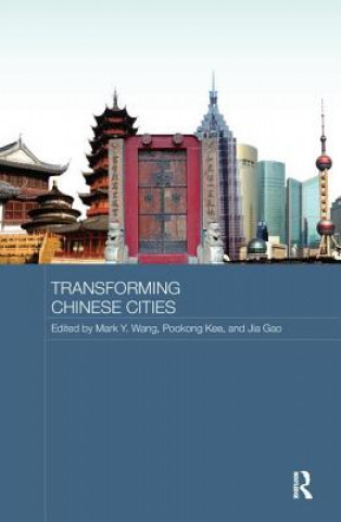 Könyv Transforming Chinese Cities 