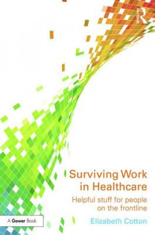 Buch Surviving Work in Healthcare Elizabeth Cotton