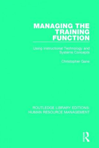 Könyv Managing the Training Function Christopher Gane