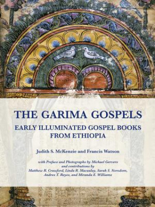 Kniha Garima Gospels Judith S. McKenzie