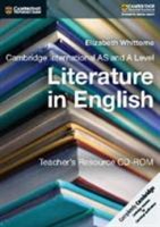 Digital Cambridge International AS and A Level Literature in English Teacher's Resource CD-ROM Elizabeth Whittome