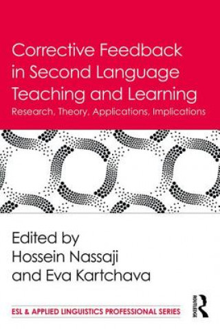 Kniha Corrective Feedback in Second Language Teaching and Learning Hossein Nassaji