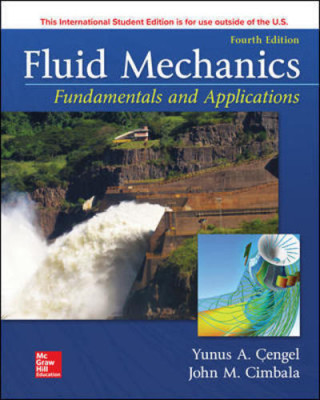 Книга Fluid Mechanics: Fundamentals and Applications Cengel