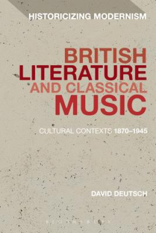 Knjiga British Literature and Classical Music David Deutsch