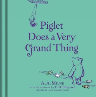 Kniha Winnie-the-Pooh: Piglet Does a Very Grand Thing Egmont Publishing UK