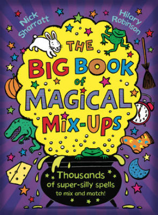 Carte Big Book of Magical Mix-Ups Nick Sharratt