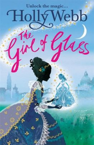 Könyv A Magical Venice story: The Girl of Glass Holly Webb
