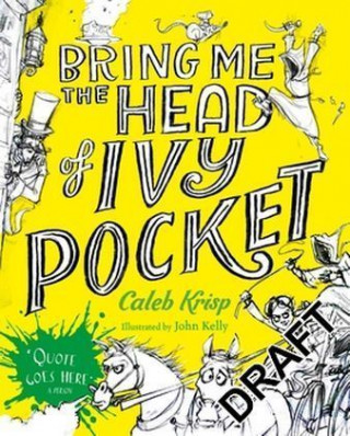 Book Bring Me the Head of Ivy Pocket Caleb Krisp