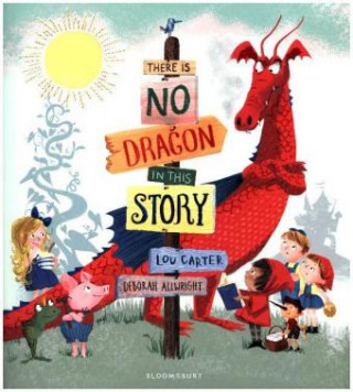 Carte There Is No Dragon In This Story Lou Carter