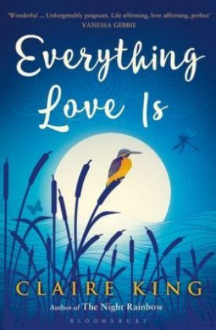 Kniha Everything Love Is Claire King