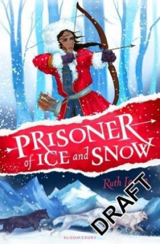 Kniha Prisoner of Ice and Snow Ruth Lauren