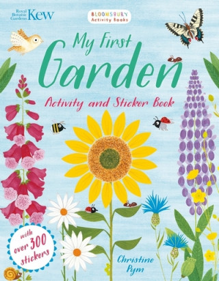 Kniha Kew My First Garden Activity and Sticker Book Christine Pym