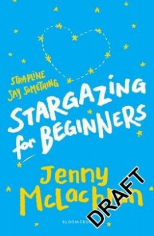 Könyv Stargazing for Beginners Jenny McLachlan