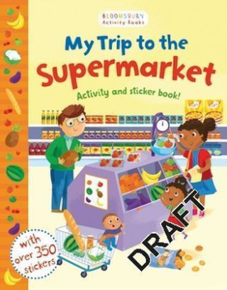 Kniha My Trip to the Supermarket Activity and Sticker Book Samantha Meredith
