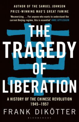 Книга Tragedy of Liberation Frank Dikötter