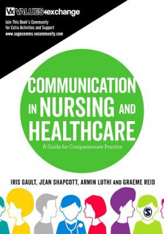 Книга Communication in Nursing and Healthcare Iris Gault