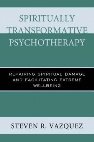 Buch Spiritually Transformative Psychotherapy Steven R. Vazquez